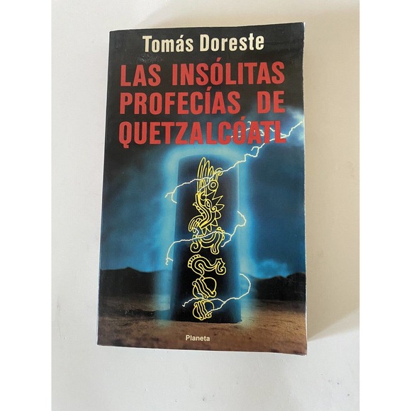 NA Other - Las insólitas profecías del Quetzalcóatl Tomas Doreste